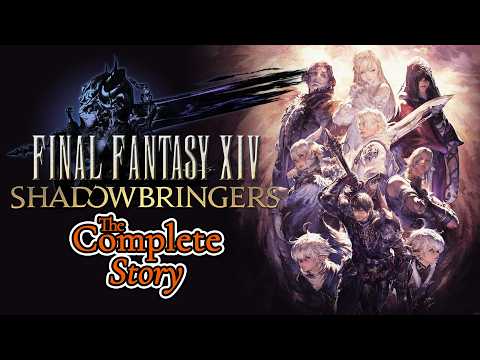 The Complete Story of Final Fantasy XIV: Shadowbringers