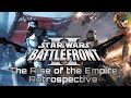 Rise Of The Empire Retrospective Complete Edition Star Wars Battlefront II 2005