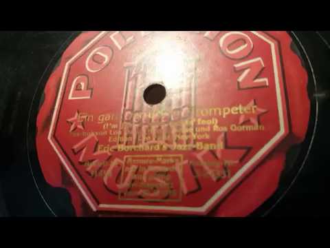 eric borchard's jazz band -He's Just A Horn Tootin' Fool"  - 78 rpm