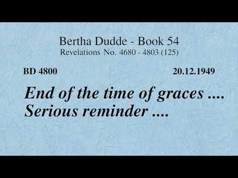 BD 4800 - END OF THE TIME OF GRACE .... SERIOUS REMINDER ....