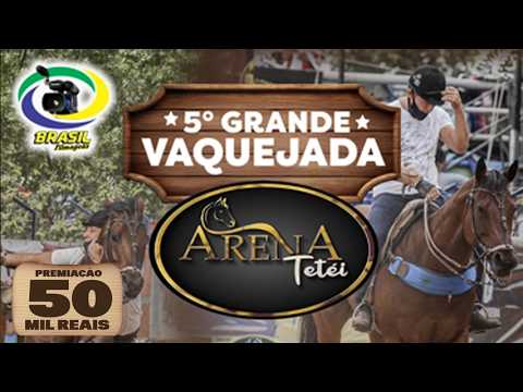 5ª GRANDE VAQUEJADA DA ARENA TETÉI 2026 - POVOADO MARRECOS - VILA NOVA DOS MARTÍRIOS - MA