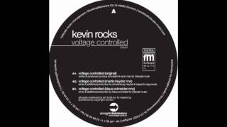 Kevin Rocks Voltage Controlled (Klaus Schneider Rmx)