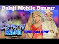 Sapna Ki Rani Yar Mero Bando Bango Letesat Dj Song Balaji Mobile Bansur SMP Prem Nagar