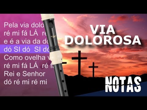 Via Dolorosa - Cifra melódica