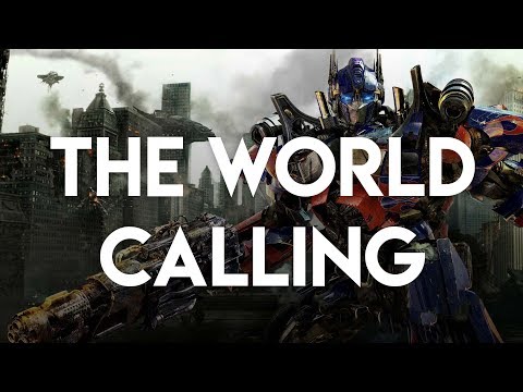 Transformers Music Video-The World Calling