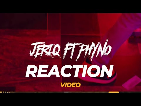 Jeriq ft phyno - My bro | Reaction video