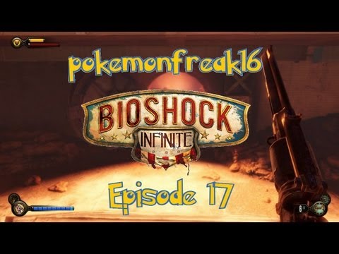 Bioshock Infinite - Episode 17