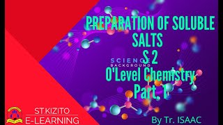 PREPARATION OF SOLUBLE SALTS PART 1