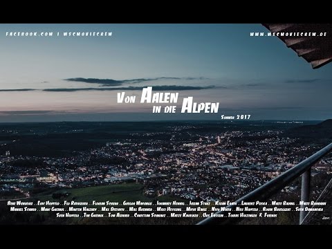 Von Aalen in die Alpen / teaser