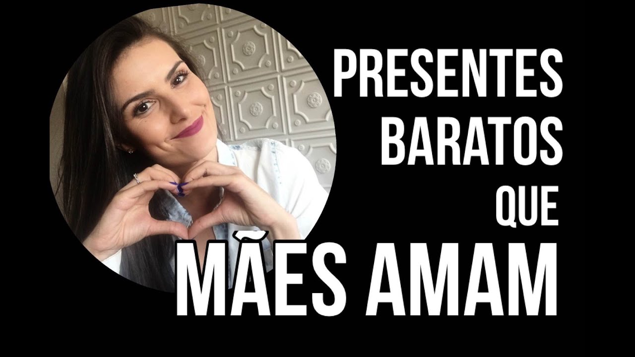 TOP 5 Presentes baratos que as mães AMAM!