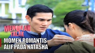 Download lagu Akhirnya Alif Akan Menunggu Cinta Dari Natasha | Best Cut Menolak Talak ANTV | Eps 41 mp3