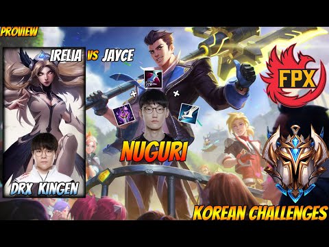 FPX NUGURI - JAYCE VS IRELIA - LOL - PROVIEW - SOLORANK
