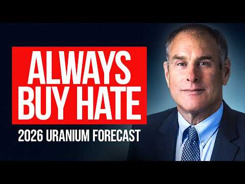 Always Buy Hate: 2026 Uranium Forecast