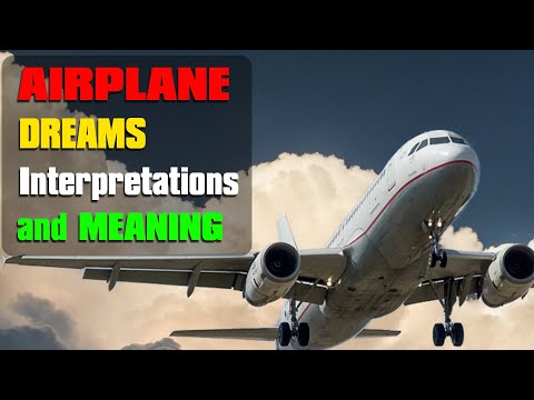 Airplane Dream Meaning Interpretation | Dreams about Aeroplane or Aircraft
