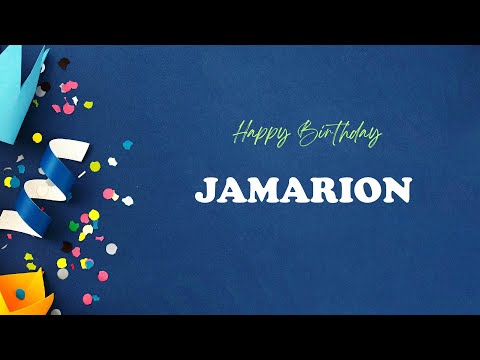 JAMARION Happy Birthday Song – Happy Birthday JAMARION