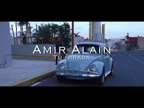 Amir Alain Tu mirada