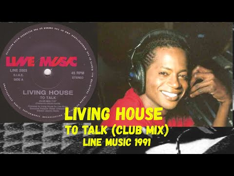 (Italo House 1991) Living House – To Talk (Club Mix)