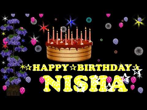 NISHA HAPPY BIRTHDAY TO YOU