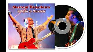 Marrom Brasileiro - Nas Ondas do Desejo