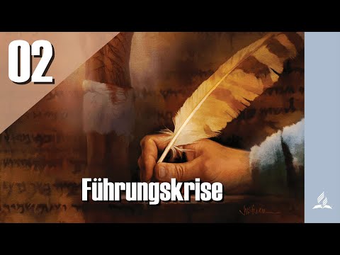 02 - Führungskrise