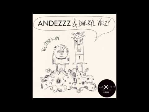 Andezzz - Together Again ft. Darryl Wezzy (Random Remix)