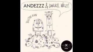 Andezzz - Together Again ft. Darryl Wezzy (Random Remix)