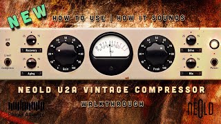 Video thumbnail for NEOLD U2A Plugin Walkthrough | Vintage LA-2A Style Compressor & Saturator (No Voice) by Colorful Tones Studio