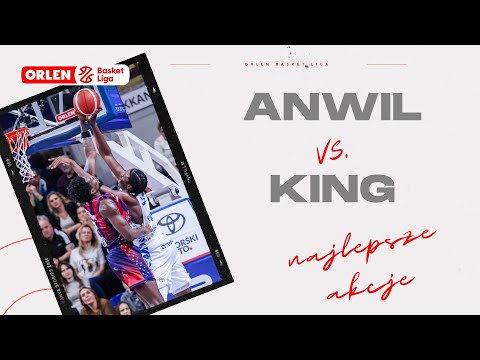 Anwil 🆚 King - najlepsze akcje #ORLENBasketLiga #PLKPL
