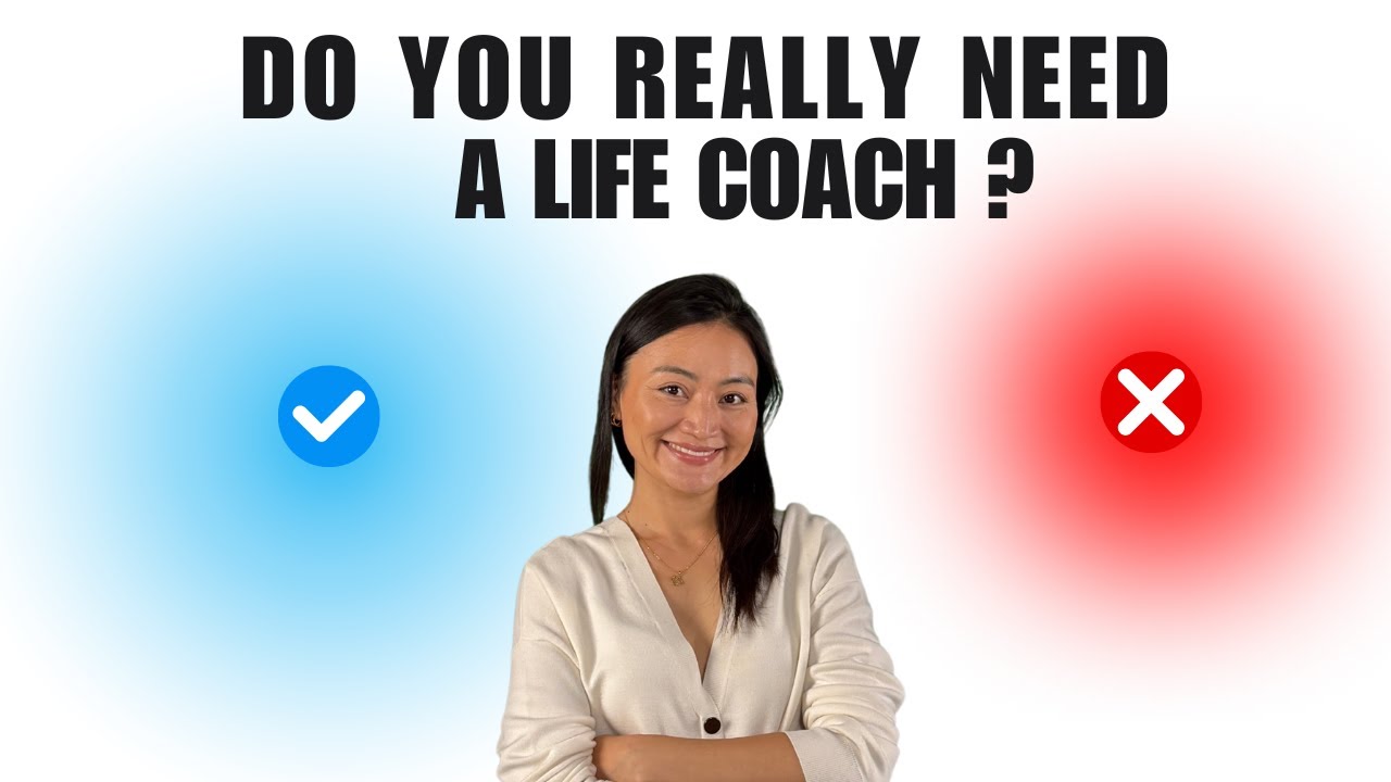 Do you really need a life coach?