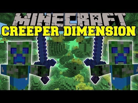 PopularMMOs - Minecraft: CREEPER DIMENSION (NEW DIMENSION, MOBS AND GEAR!) The Creep Mod Showcase