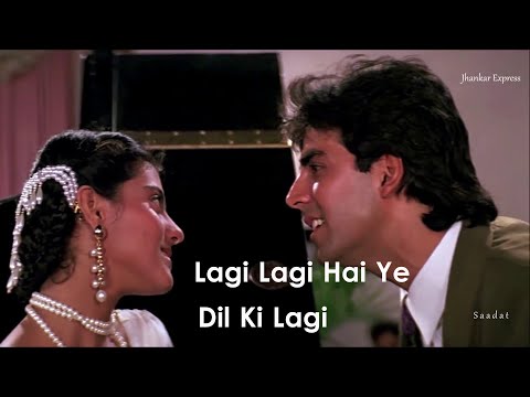 Lagi Lagi Hai ye Dil Ki Lagi Na Samjho Ishe Dil Lagi II Duet Romantic Love Song II Akshya Kumar, Sai