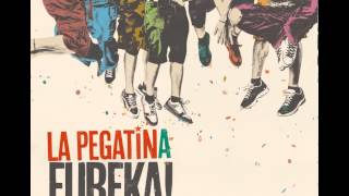 La Pegatina - Eureka! (CD Complet)