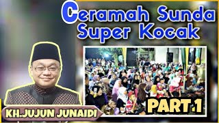 Download lagu KH JUJUN JUNAEDI CERAMAH SUNDA KOCAK MAULID NABI -CISOLONG BAROS mp3