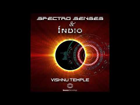Spectro Senses & Índio - Vishnu Temple