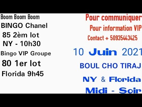 10 Juin 2021 Boul Cho tiraj New York et Florida Midi Soir Bingo 80 florida vip 58 NY