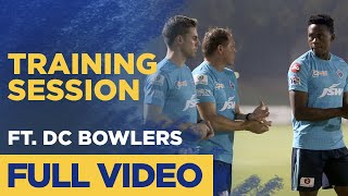 DC Fast Bowlers | Net Practice Full Session