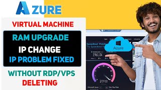 Azure Virtual Machine Size Upgrade, IP Problem Fixed, IP Change Without VM Delete | Free RDP | SRG