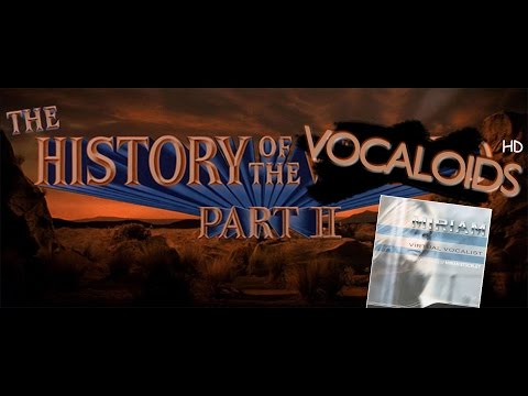 [AtH] V02HD - MIRIAM - The History of the Vocaloids HD