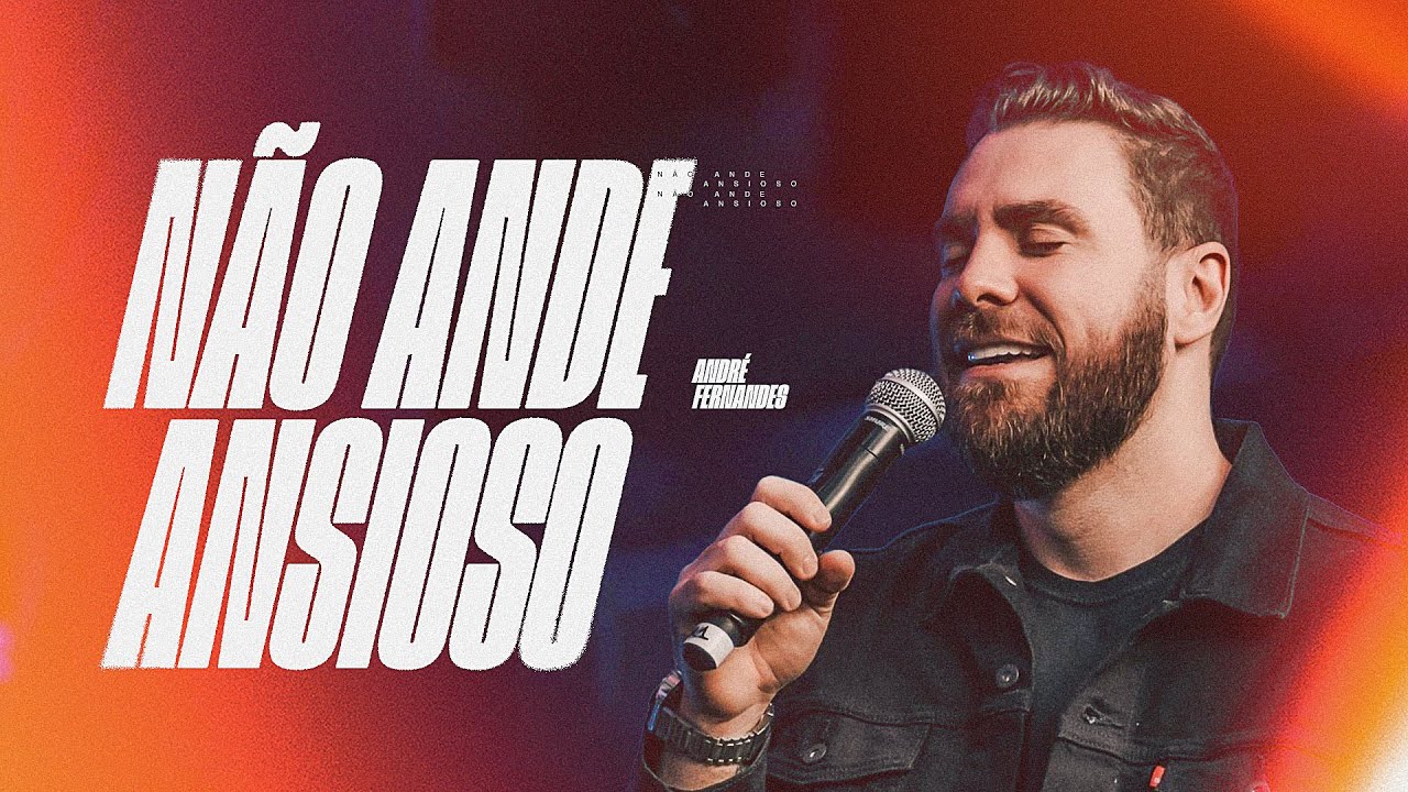 ANDRÉ FERNANDES | NÃO ANDE ANSIOSO| LAGOINHA ALPHAVILLE