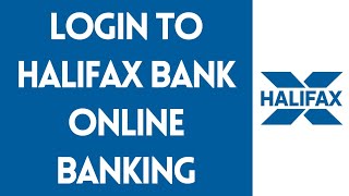 Login To Halifax Bank Online Banking (Step By Step) | Halifax Bank Online (2022)