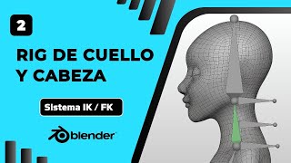 ✅ Tutorial de Rig de CUELLO y CABEZA en Blender | Humano Avanzado Paso a Paso