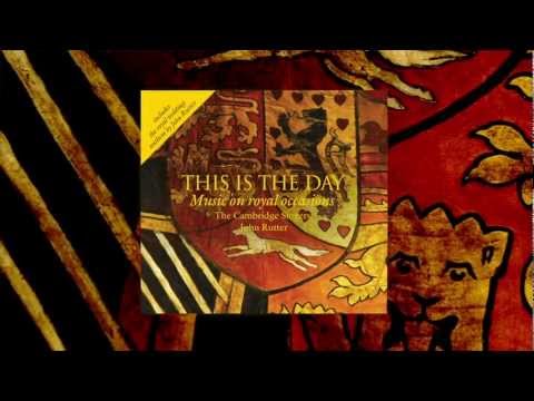John Rutter: This is the Day - Music on Royal Occasions