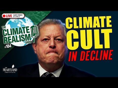 Good News: Climate Cult In Decline — The Climate Realism Show #184
