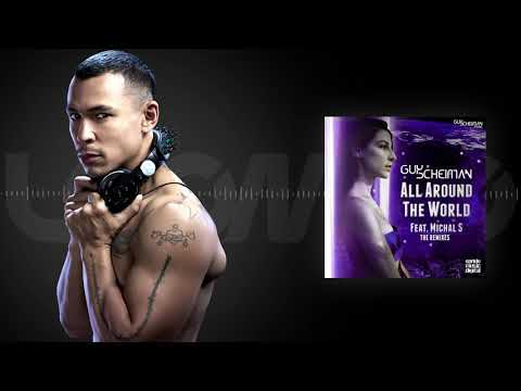 GUY SHEIMAN  - ALL AROUND THE WORLD (LEOMEO REMIX)