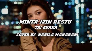 Download lagu MINTA IZIN RESTU - TRI SUAKA (LIRIK) || COVER BY NABILA MAHARANI mp3 Download lagu MINTA IZIN RESTU - TRI SUAKA (LIRIK) || COVER BY NABILA MAHARANI mp3