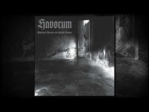 Havocum - Basement Dreams and Morbid Visions (Full Album)