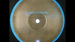 {Vinyl} Airwave vs Rising Star - Sunspot (Original Mix)
