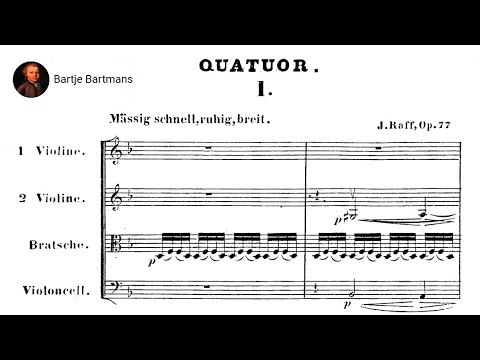 Joachim Raff - String Quartet No. 1, Op. 77 (1855)