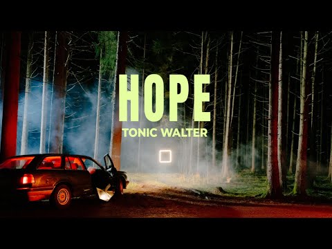 Tonic Walter - Hope (Official Visualizer)