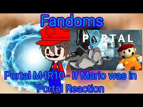Fandoms react to Portal M4R10 - If Mario was in Portal! Daily December of SMG4 Episode 17!